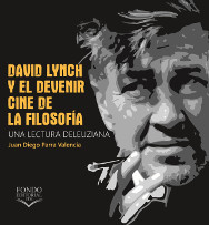 portada David Lynch y el devenir. Cine de la filosofía